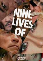 Nine Lives of...