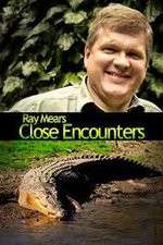 Ray Mears: Close Encounters