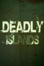 Deadly Islands