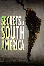 Secrets Of South America