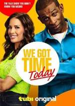 S1 E1 We Got Time Today Season 1 Episode 1