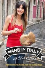 Made In Italy With Silvia Colloca