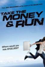 Take the Money and Run