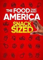 The Food That Built America: Snack Sized