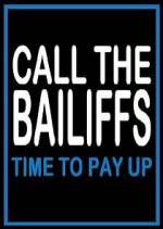 Call the Bailiffs: Time to Pay Up