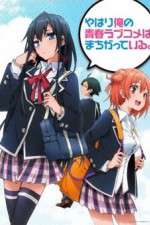 Yahari Ore no Seishun Love Come wa Machigatteiru