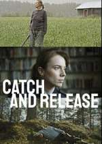 S1 E1 Catch and Release Season 1 Episode 1