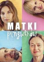 S1 E1 Matki Pingwinów Season 1 Episode 1