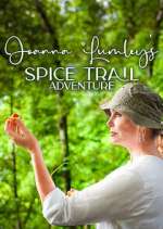 Joanna Lumley's Spice Trail Adventure