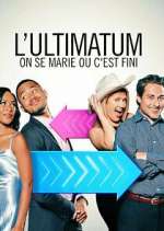 S1 E8 Ultimatum: On se marie ou c'est fini Season 1 Episode 8