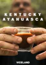 Kentucky Ayahuasca