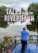 Tales from the Riverbank