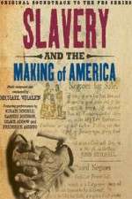 Slavery and the Making of America