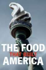 S5 E12 The Food That Built America Season 5 Episode 12