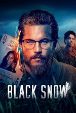 S2 E3 Black Snow Season 2 Episode 3