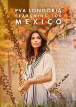 Eva Longoria: Searching for Mexico