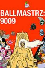 Ballmastrz 9009