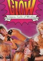 GLOW: Gorgeous Ladies of Wrestling