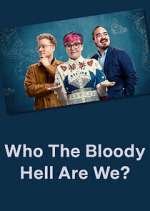 S1 E1 Who The Bloody Hell Are We? Season 1 Episode 1