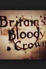 S1 E1 Britain's Bloody Crown Season 1 Episode 1