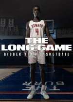 The Long Game: Bigger Than Basketball