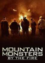 Mountain Monsters: By the Fire