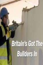 Britain’s Got the Builders In