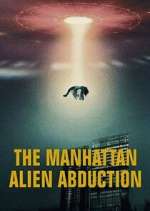 The Manhattan Alien Abduction