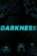 Darkness