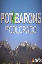 Pot Barons of Colorado