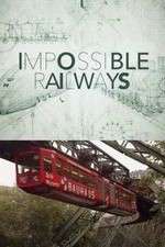 Impossible Railways