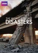 The World's Worst Disasters