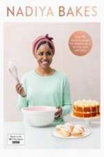 Nadiya Bakes