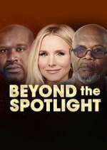 Beyond the Spotlight