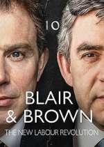 Blair & Brown: The New Labour Revolution