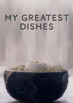 My Greatest Dishes