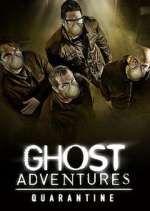 Ghost Adventures: Quarantine